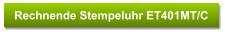 Rechnende Stempeluhr ET401MT/C
