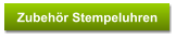 Zubehör Stempeluhren